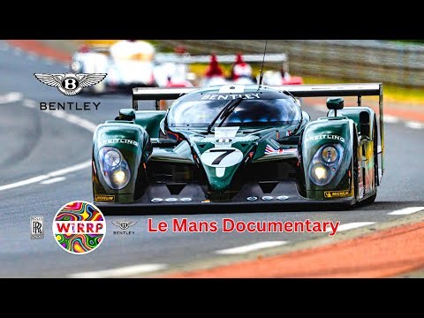 Bentley Wins Le Mans 2003 Documentary 4K
