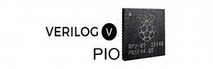 Recreating the Raspberry Pi RP2040 PIO interface in Verilog #RaspberryPi #Verilog #FPGA @lawriegriffiths