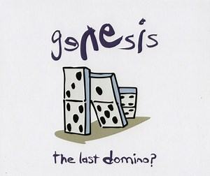 Genesis - The Last Domino?