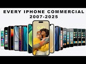 Every iPhone commercial ad From 2007-2025