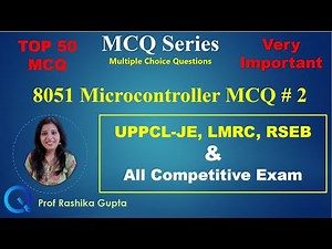 #2 Top 50 MCQ On 8051 Microcontroller | UPPCL-JE, LMRC, RSEB | All Competitive Exam MCQ |