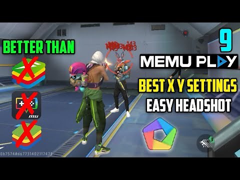 Memu player 9.0.2 : Best X Y Headshot Settings For Free Fire | memu player emulator lag fix low end