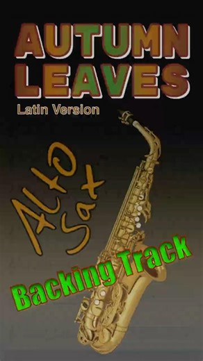 Autumn Leaves – Alto Sax Backing Track | Latin Jazz