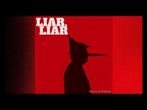 Truth In Parody - Liar Liar