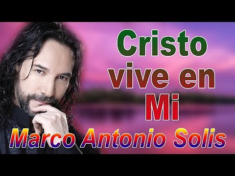 La Mejor Música Cristiana - Alabanza Y Adoración 2020 - 2021 Marco Antonio Solis
