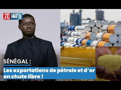 Sénégal : les exportations de pétrole et d’or en chute libre !
