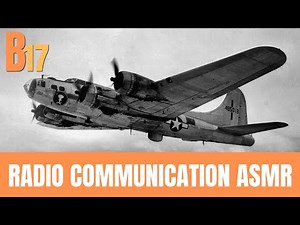 Military Secrets: B 17 Bomber Radio Communication ASMR | 10 Hours White Noise Relaxing