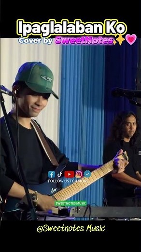 Ipaglalaban ko - Sweetnotes live Cover ✨💗