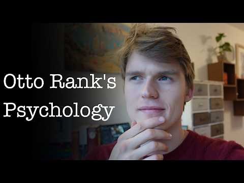 The Psychology of Otto Rank