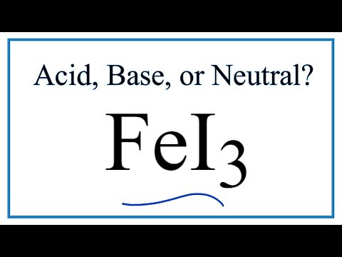 Is FeI3 acidic, basic, or neutral (dissolved in water)?