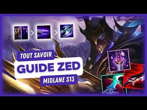 GUIDE ZED MID FR - TOUT SAVOIR ET CARRY EN SAISON 13 (combos, tierlist matchups, tips..)
