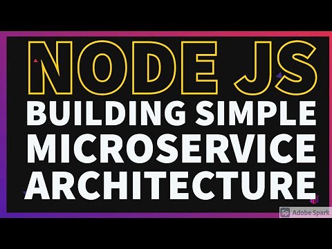 Node JS Building Simple Microservice Architecture #07