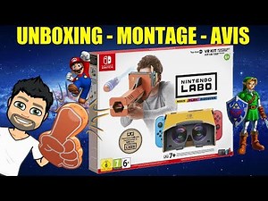KIT VR TOY-CON 04 Unboxing, montage et avis (NINTENDO LABO - STARTER SET + BLASTER)