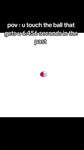 Time Travel Animation: Touching the Ball