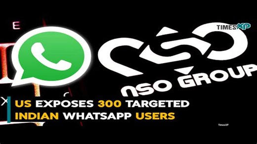 US Exposes 300 Indian WhatsApp Numbers Spied On