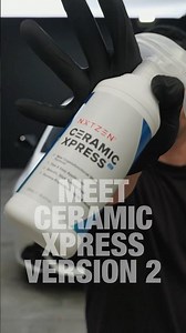 Ceramic Xpress V2 - now with instant water beading and more durability! And still applies like a QD!