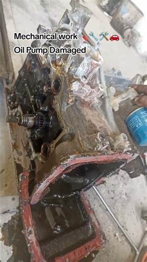 Engine Oil Pump Damaged | Petrol Engine #automobile #mechanic #works