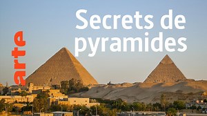 Documentaire | Les étonnantes techniques des bâtisseurs de la pyramide de Khéops