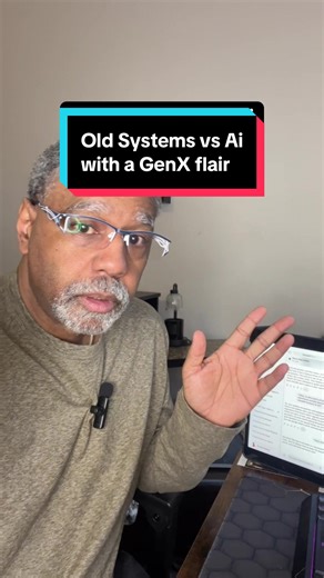 Old Systems vs Ai with a GenX flair #ai #genx #contentcreator