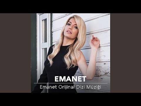 Emanet (Orijinal Dizi Müziği)