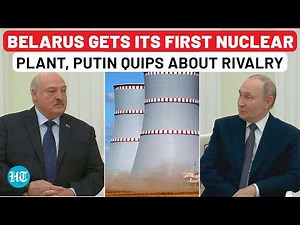 Belarus Nuclear Plant ‘New Rival’ For...? Putin’s Shocking Remark Sitting Right Next To Lukashenko