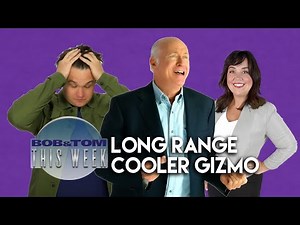 "Long Range Cooler Gizmo Thing" | B&T This Week