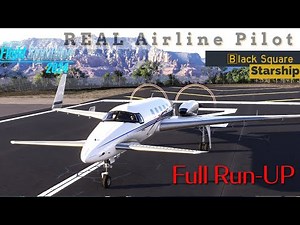 Real Pilots Flying the Starship | BlackSquare's Nick and I do the full RUN-UP | #msfs2024 #starship