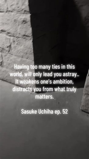 Sasuke Uchiha's Insightful Quotes on Ambition