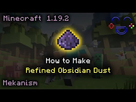 How to Make Refined Obsidian Dust Mekanism MC 1.19.2