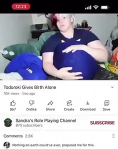 Todoroki Gives Birth Alone 957 Dislike -Share Create Downlond Save Sandra's Role Playing Channel Comments 2.5k Download Save 'SUBSCRIBE - iFunny