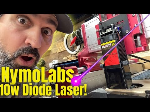 NymoLabs 10w Diode Laser Setup and Test Cut!