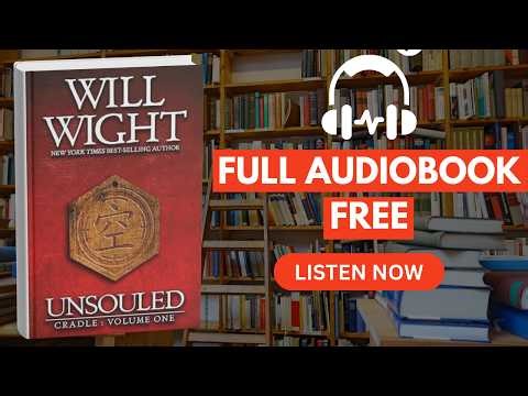 Unsouled by Will Wight [ Full Audiobook Free ]