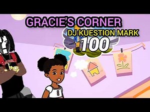 Gracie's Corner - Count to 100 (Drumline & Bass Mix) DJ KUESTION MARK
