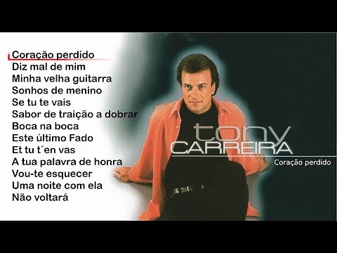 Tony Carreira - Coração Perdido (Full album)