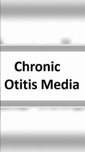 Chronic Otitis Media: Causes, Symptoms & Treatment #shorts
