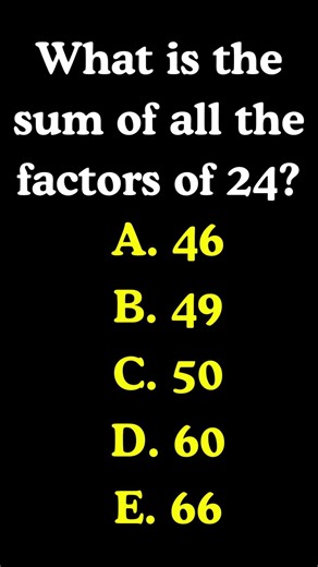 What is the sum of all the factors of 24?