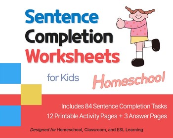 Sentence Completion Worksheets for K–2 | 84 Fill-in-the-Blank Sentences