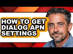 How to Get Dialog Apn Settings (full Guide)