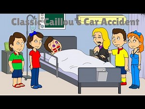 Classic Caillou's Car Accident (FULL SERIES)