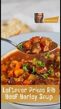 Leftover Prime Rib Beef Barley Soup Recipe by Bake It With Love #leftoverideas