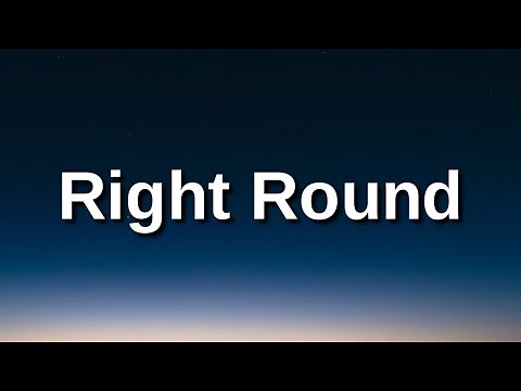 Flo Rida - Right Round (Lyrics) ft. Ke$ha | You spin my head right round | Tiktok Song
