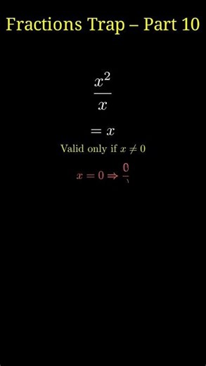 Why x^2/x = x is NOT always true! 😱 #MathSecrets