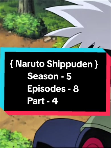 Naruto Shippuden Season 5 Episode 8 Overview