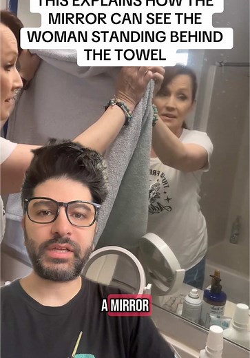 How the Mirror Sees Through a Towel Explained