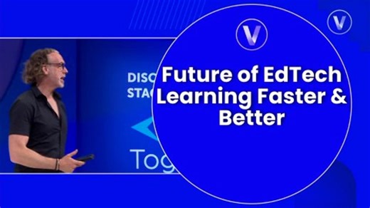 Future of EdTech Learning Faster & Better