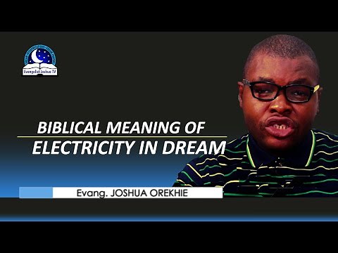 Biblical Meaning of ELECTRICITY in Dream - Electric Shock, Spark, Wire