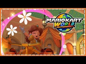 ✿ Daisy’s Palace Gameplay | Mario Kart World ✿
