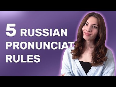 Mastering Russian Pronunciation: 5 Important Rules