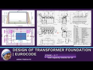 S3 | Transformer foundation design | Tank capacity checks for oil | IEEE 980 & Eurocode