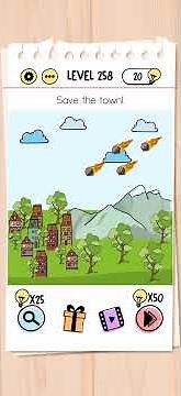 Brain test level 258 Save the town Walkthrough Solution
